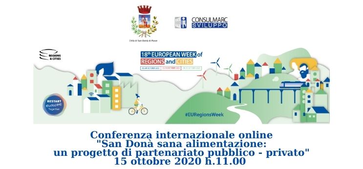 Conferenza internazionale online "San Donà sana alimentazione - Un progetto di partenariato pubblico - privato"